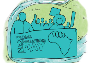 Illustration of people standing together and holding up a sign that reads “Make Big Polluters Pay” in bold letters with an outline of the African continent. Lush hills of grass and a winding river extend into the background.