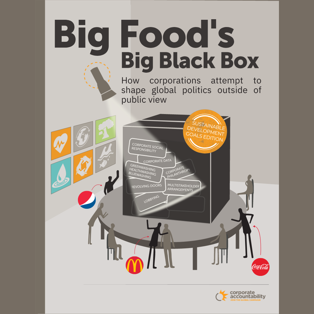 Big Food’s Big Black Box Corporate Accountability